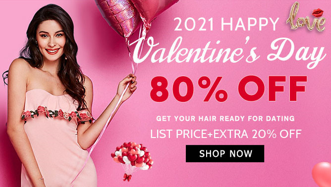2021 Valentine's Day Hair Extensions Sale
